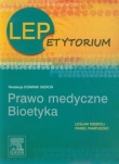 Prawo medyczne. Bioetyka. LEPetytorium