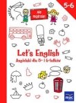 LET’S ENGLISH! Angielski dla 5- i 6-latków