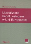 Liberalizacja handlu usługami w Unii Europejskiej