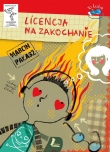LICENCJA NA ZAKOCHANIE OP. WYD.2 LITERATURA 9788376725284