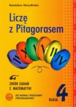 Liczę z Pitagorasem. Klasa 4, szkoła podstawowa. Matematyka. Zbiór zadań