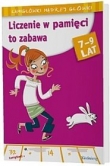 Liczenie w pamięci to zabawa. 7-9 lat