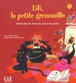 Lili la petite grenouille Niveau 2 Livre de l'él?ve
