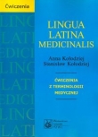 Lingua Latina medicinalis Ćwiczenia z terminologii medycznej