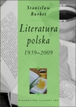 LITERATURA POLSKA 1939-2009 