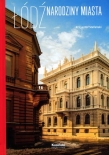 ŁÓDŹ NARODZINY MIASTA OP. KUSIŃSKI 9788394656607