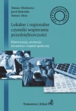 Lokalne i regionalne czynniki wsparcia przedsiębiorczości.