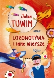 Lokomotywa i inne wiersze. Kolorowa klasyka