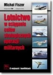 LOTNICTWO W OSIĄGANIU CELÓW STRAT.OPERAC JO MILIT.
