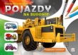 Lubię kolorować. Pojazdy na budowie