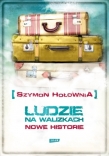 Ludzie na walizkach. Nowe historie