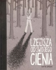 Lżejsza od swojego cienia / Timof