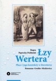 Łzy Wertera Płacz i jego konteksty w literaturze