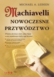 Machiavelli. Nowoczesne przywództwo