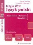 Magia słów Język polski 1 Program nauczania i przewodnik metodyczny