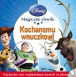 Magiczne Chwile Disney  KOCHANEMU WNUCZKOWI