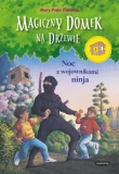 Magiczny domek na drzewie Noc z wojownikami ninja