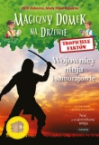 Magiczny domek na drzewie Tropiciele faktów Wojownicy ninja i samurajowie