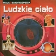 Mała Encyklopedia Ludzkie ciało