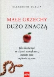 Małe grzechy dużo znaczą