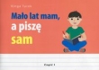 Mało lat mam a piszę sam Część 1