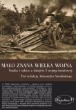 Mało znana Wielka Wojna