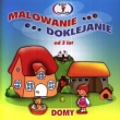 Malowanie - doklejanie. Domy (od 3 lat)