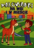Malowanki. Na wsi i w mieście