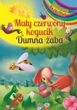 Mały czerwony kogucik. Dumna żaba