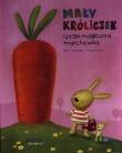 Mały króliczek i jego magiczna marchewka