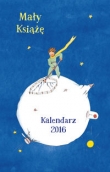 Mały Książę Kalendarz 2016
