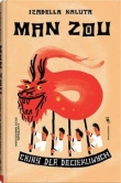 Man zou. Chiny dla dociekliwych