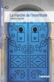 Marche de I'incertitude