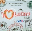 Marek Sierocki Przedstawia: I Love Latino