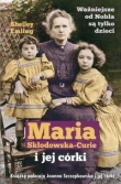 Maria Skłodowska-Curie i jej córki