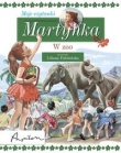 Martynka. Moje czytanki. W zoo