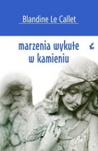 Marzenia wykute w kamieniu