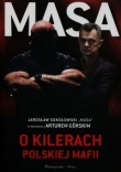 Masa o kilerach polskiej maffii