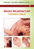 Porady lekarza rodzinnego. Masaż relaksacyjny całego ciała