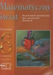 Matematyczny świat 6 przewodnik metodyczny zeszyt 2