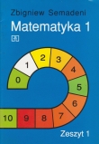 Matematyka 1. Zeszyt 1