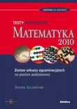 Matematyka 2010. Testy maturalne