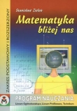 Matematyka bliżej nas  program nauczania matematyki w liceum ogólnokształcącym, liceum profilowanym i technikum w zakresie podstawowym oraz w zakresie rozszerzonym
