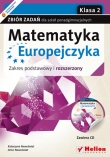 Matematyka Europejczyka. Zbiór zadań dla szkół ponadgimnazjalnych. Zakres podstawowy i rozszerzony. Klasa 2