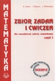 Matematyka. Klasa 1-3, zasadnicza szkoła zawodowa, część 1. Zbiór zadań i ćwiczeń