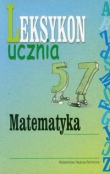 Matematyka leksykon ucznia
