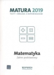 Matura 2019. Testy i arkusze z odpowiedziami. Matematyka. Zakres postawowy