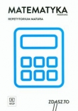 Zdasz to. Repetytorium matura. Matematyka rozszerzenie