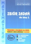 Matematyka w otaczającym nas świecie. Klasa 3, liceum. Zbiór zadań. Zakres podstawowy i rozszerzony