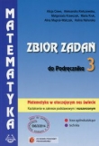 Matematyka w otaczającym nas świecie Zbiór zadań do podręcznika Zakres podstawowy i rozszerzony